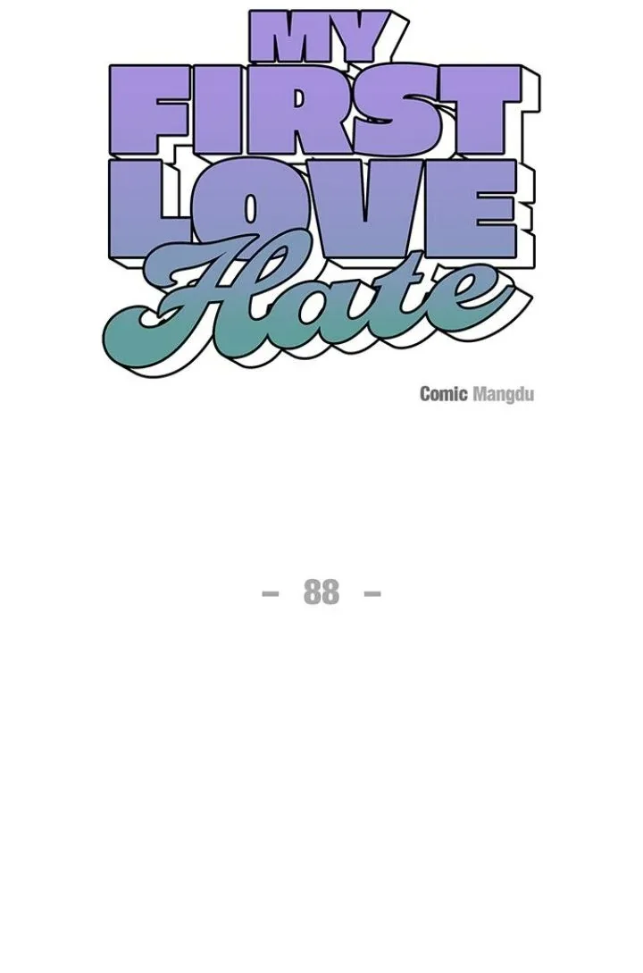 First Love, Lasting Hate Chapter 88 page 7