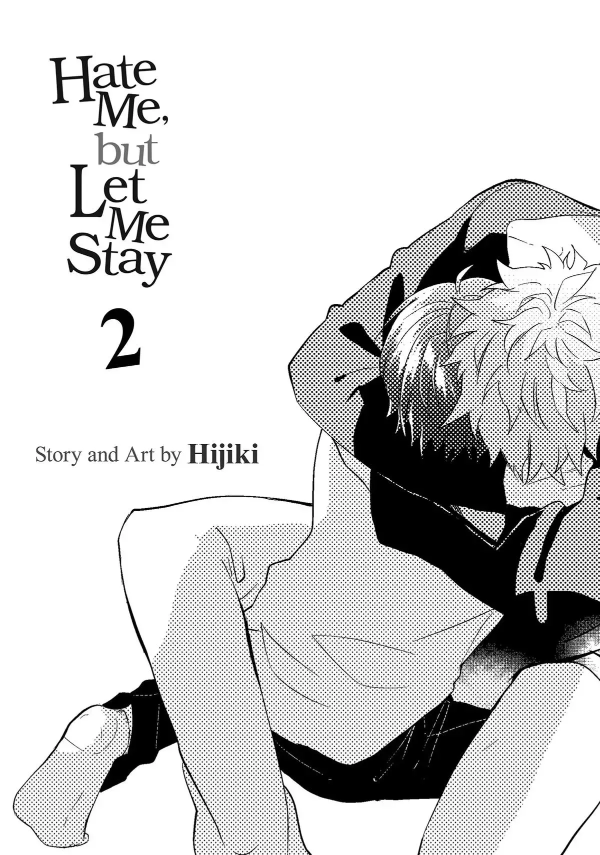 Hate Me, but Let Me Stay Chapter 7 page 2