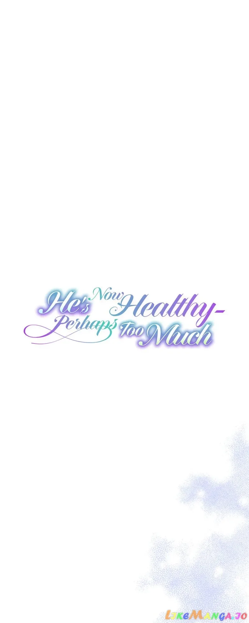 He’s Now Healthy-Perhaps Too Much Chapter 6 page 14