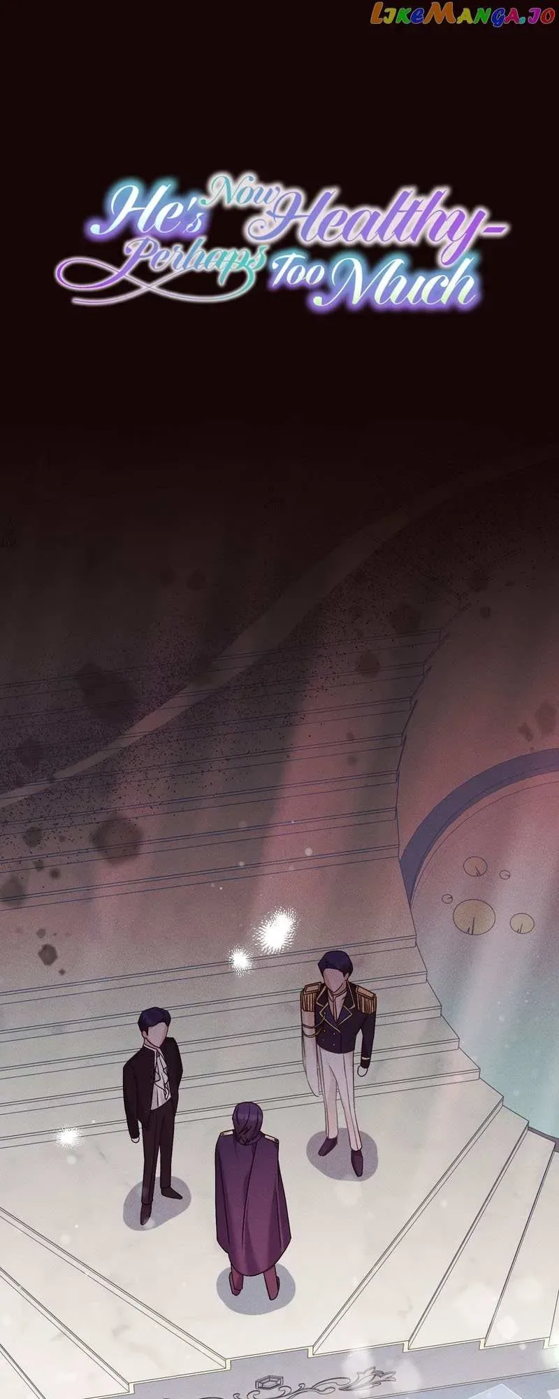 He’s Now Healthy-Perhaps Too Much Chapter 18 page 2