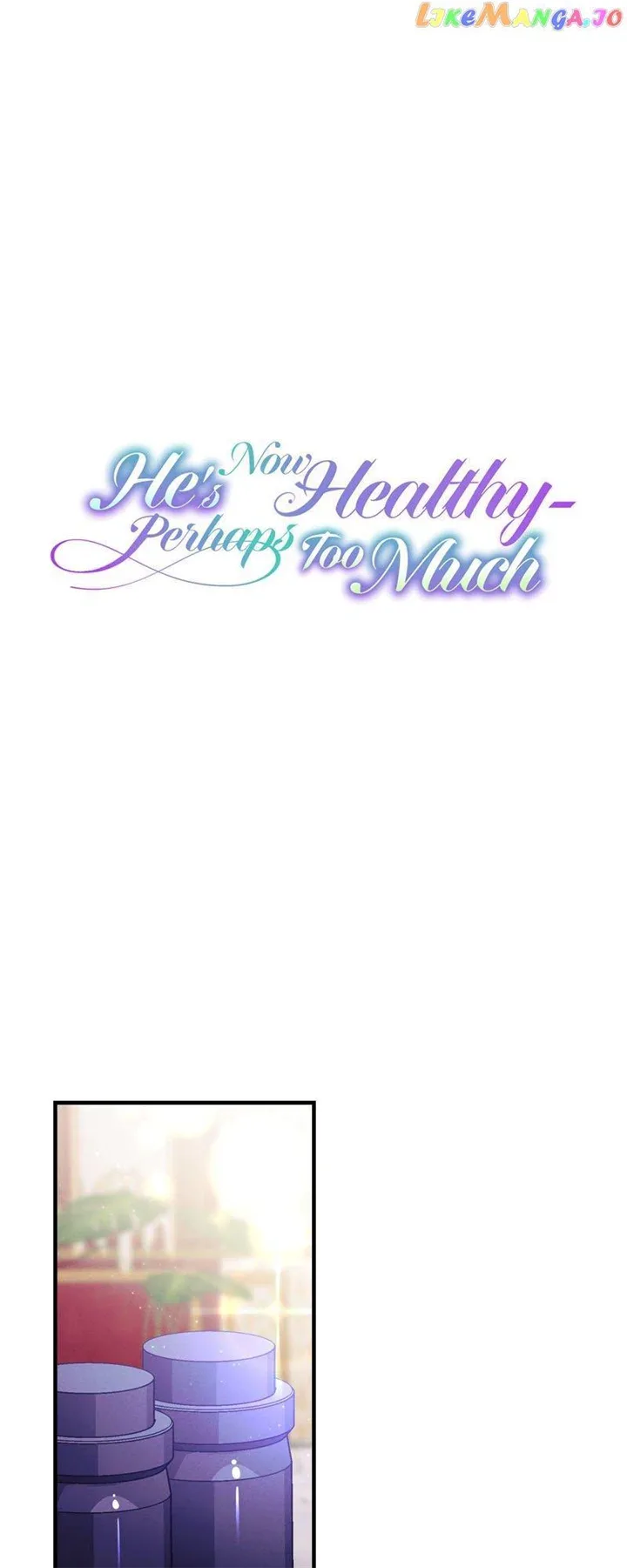 He’s Now Healthy-Perhaps Too Much Chapter 33 page 10