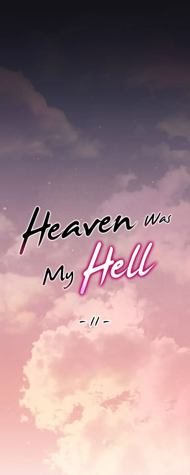 Heaven Was My Hell Chapter 11 page 2