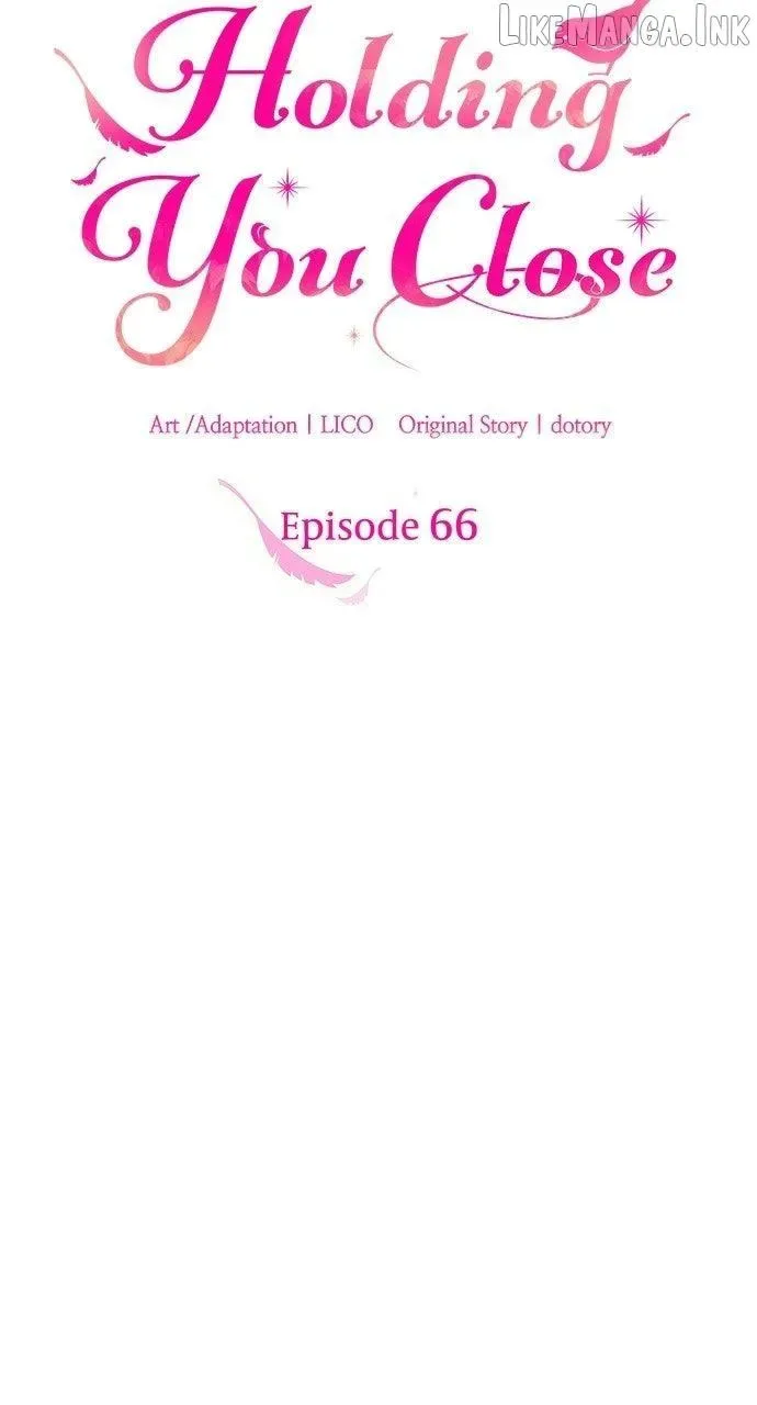 Hold Her Tighter So She Wouldn’t Run Away Chapter 66 page 47