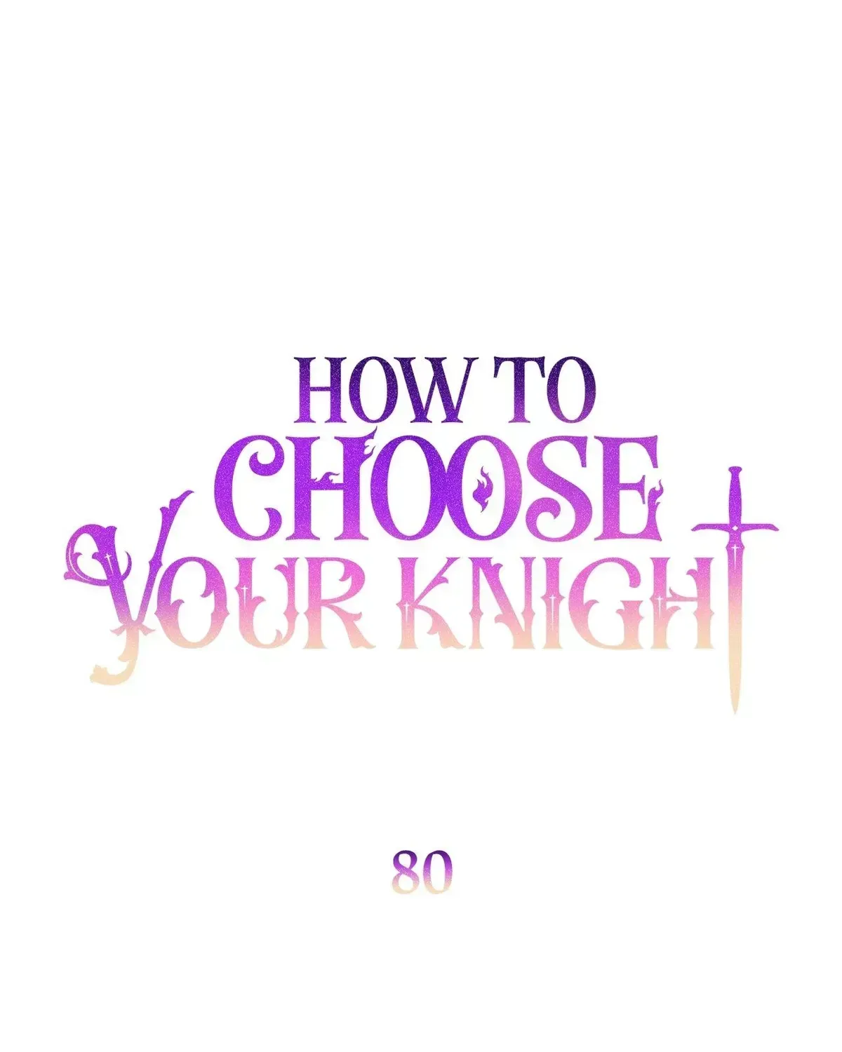 How to Choose Your Knight Chapter 80 page 74