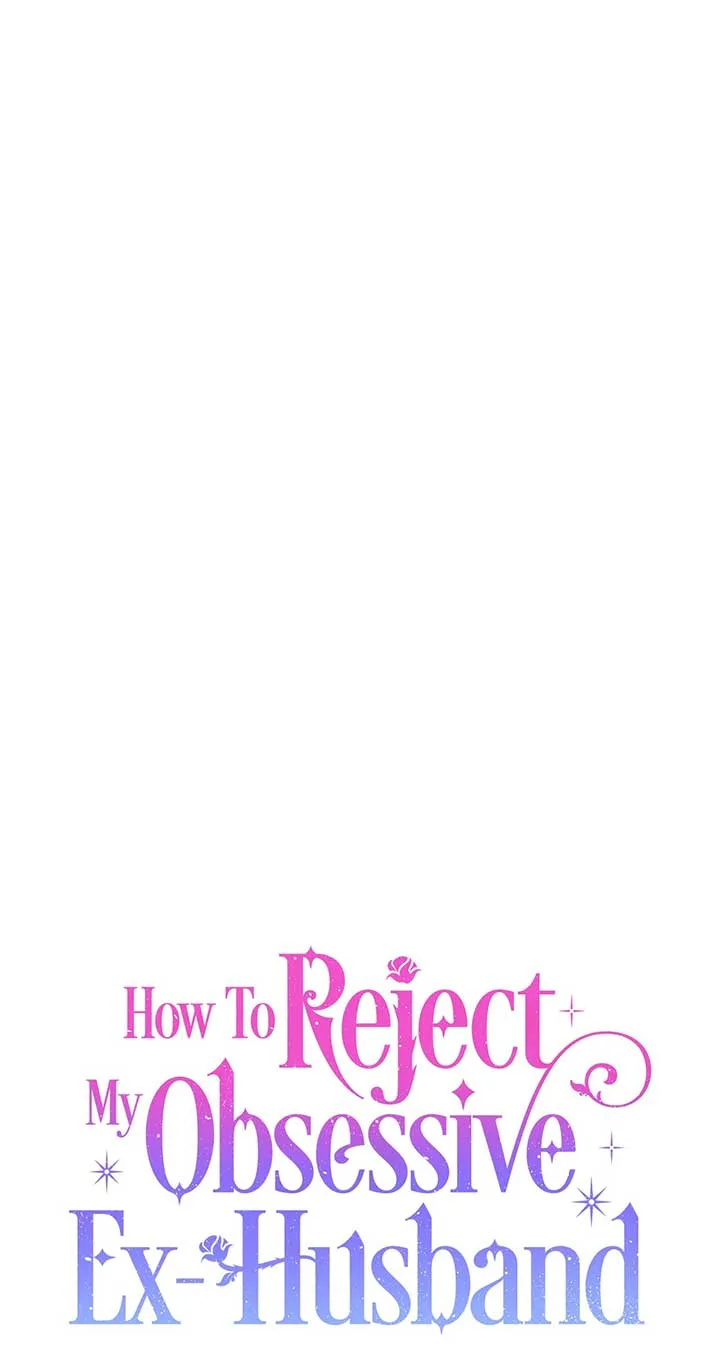 How To Reject My Obsessive Ex-Husband Chapter 2 page 51