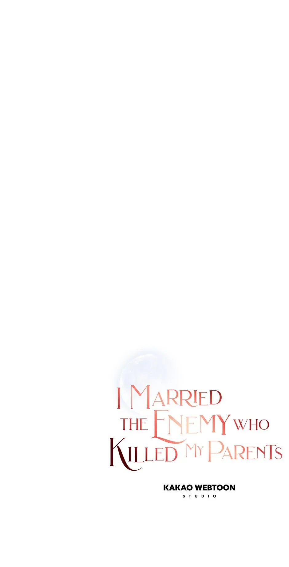 I Married the Enemy Who Killed My Parents Chapter 75 page 58