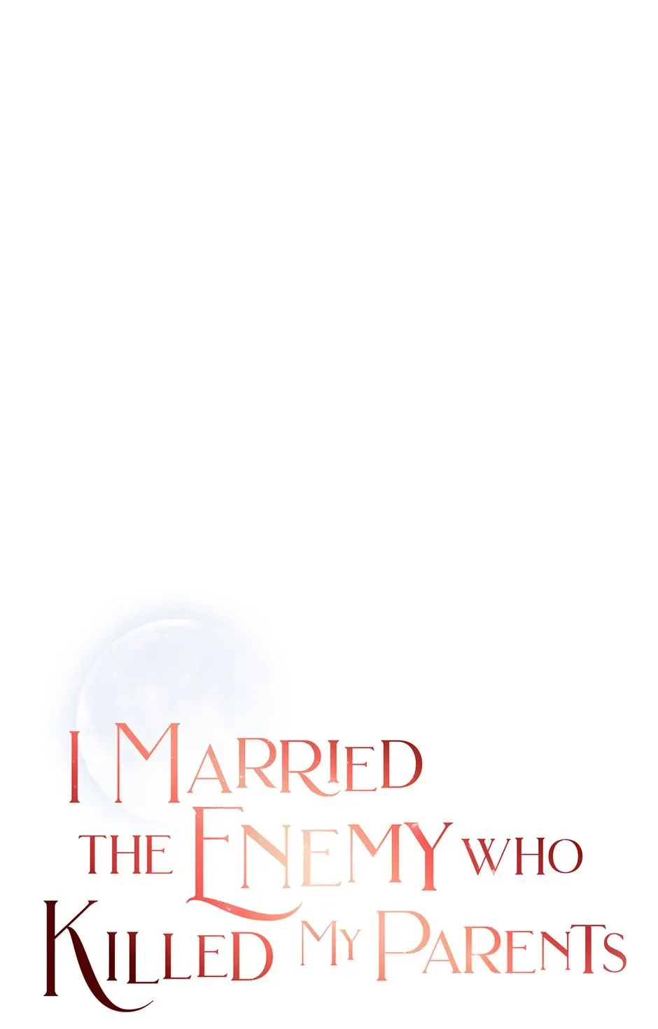 I Married the Enemy Who Killed My Parents Chapter 79 page 5