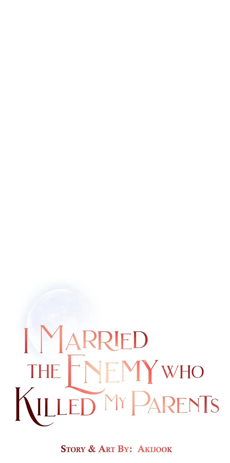 I Married the Enemy Who Killed My Parents Chapter 81 page 3