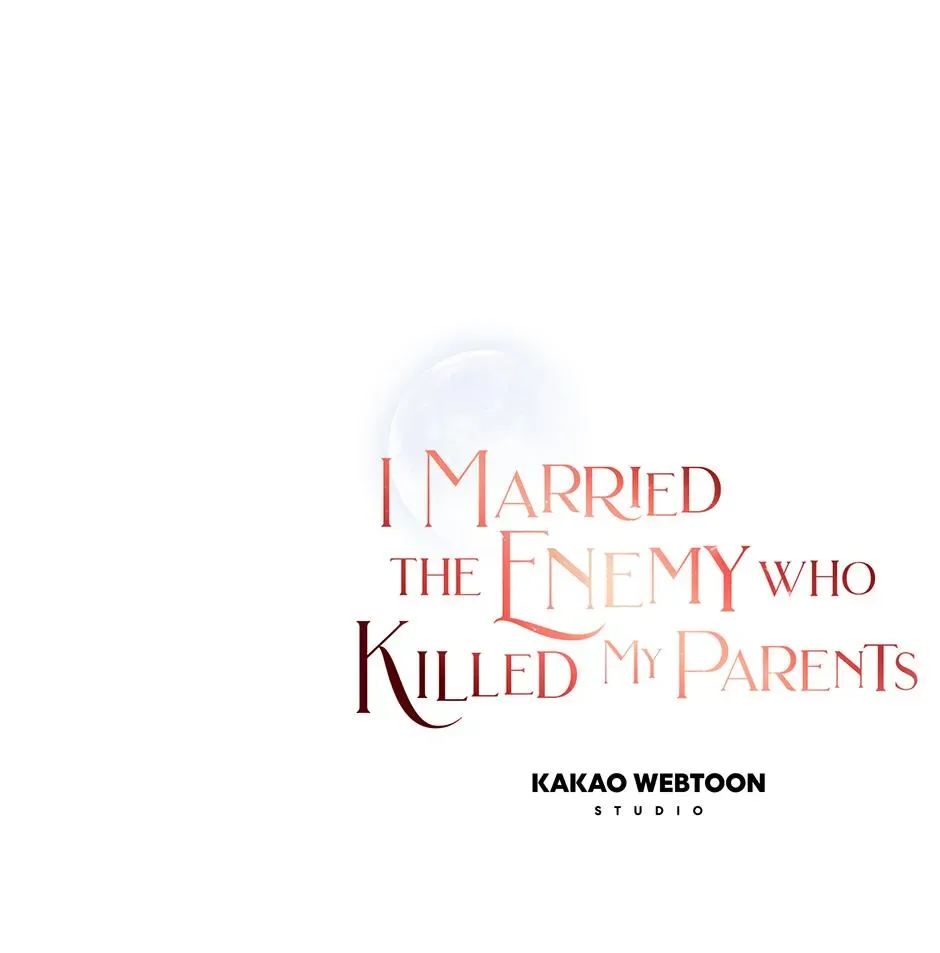 I Married the Enemy Who Killed My Parents Chapter 81 page 76