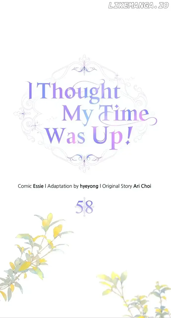 I Thought I Didn’t Have Long To Live! Chapter 58 page 2