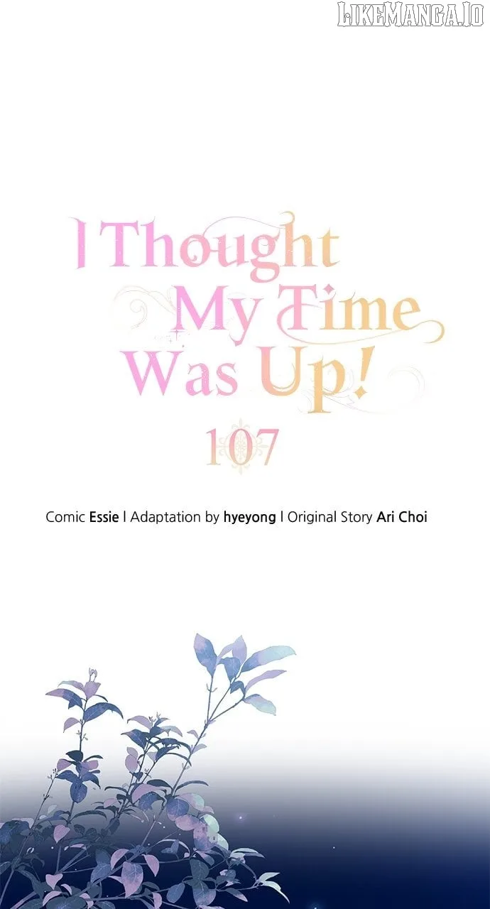 I Thought I Didn’t Have Long To Live! Chapter 107 page 33
