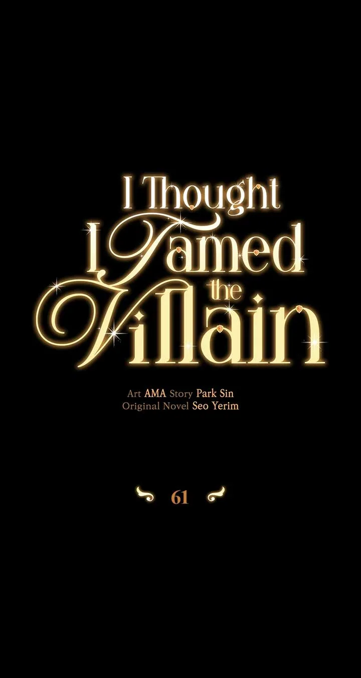 I Thought I Tamed the Villain Chapter 61 page 2