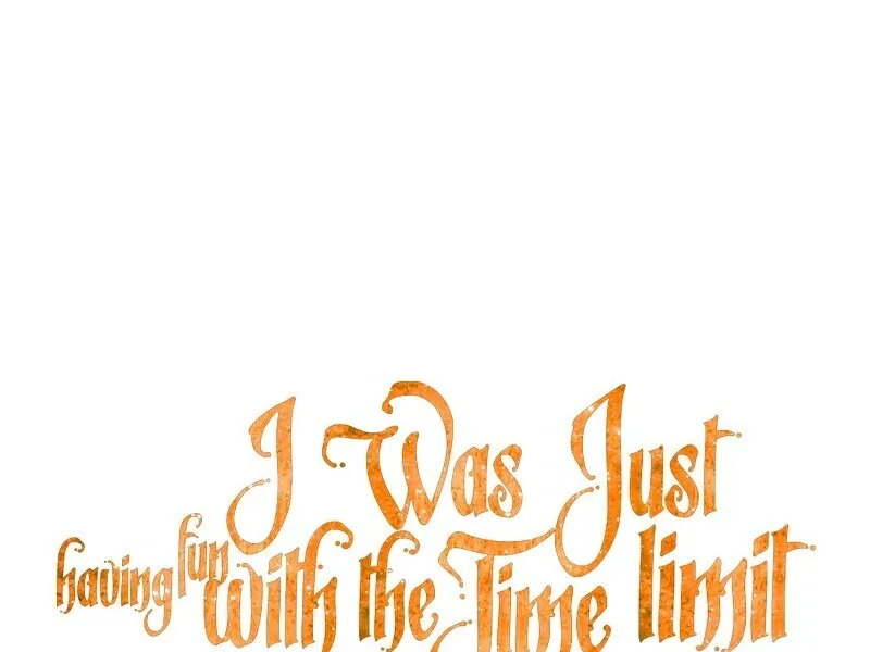 I Was Just Having Fun With The Time Limit Chapter 47 page 43