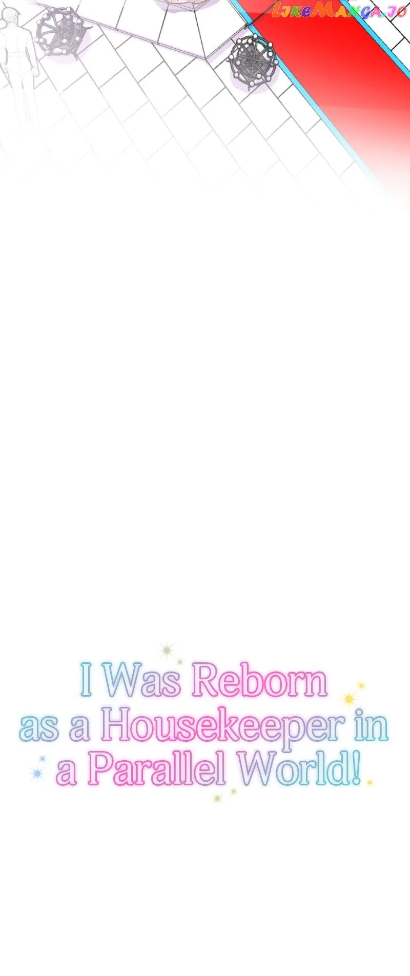 I was Reborn as a Housekeeper in a Parallel World! Chapter 137 page 6