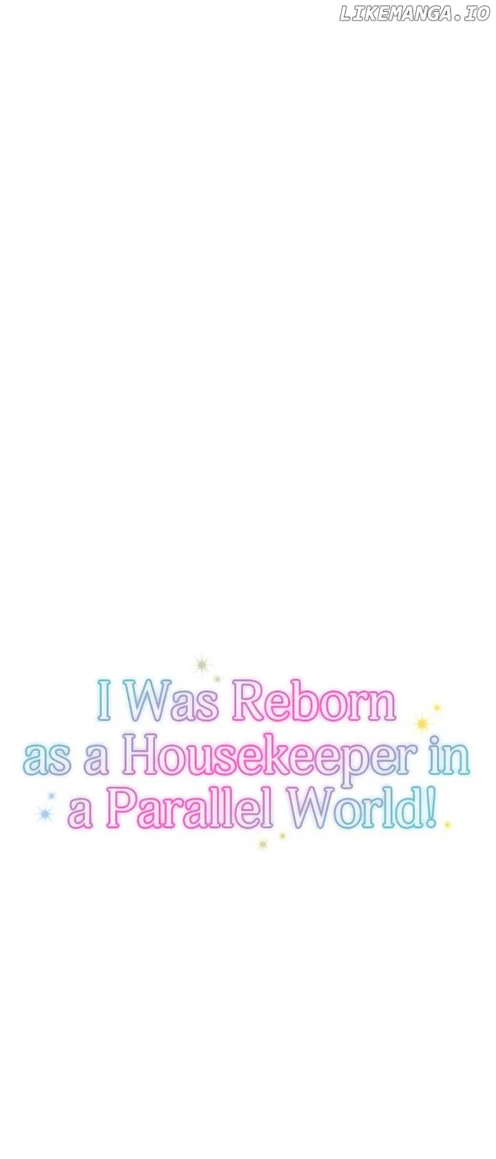 I was Reborn as a Housekeeper in a Parallel World! Chapter 166 page 7