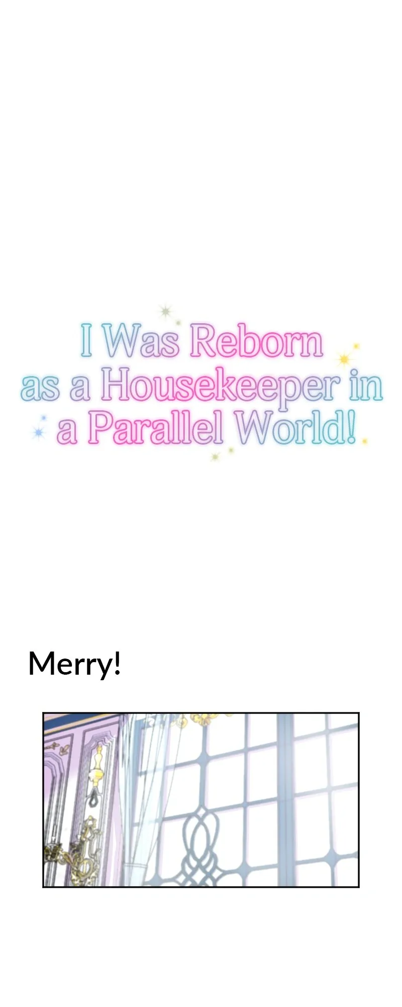 I was Reborn as a Housekeeper in a Parallel World! Chapter 189 page 77