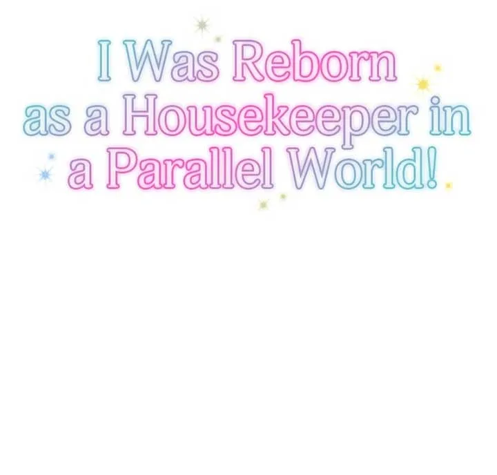 I was Reborn as a Housekeeper in a Parallel World! Chapter 199 page 8
