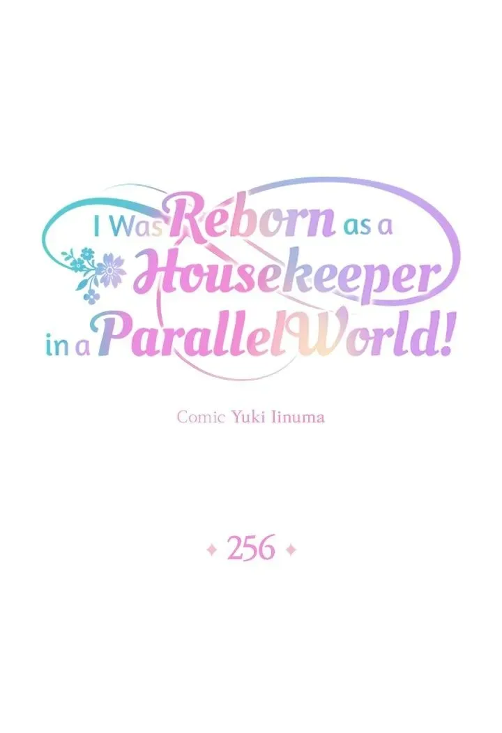 I was Reborn as a Housekeeper in a Parallel World! Chapter 256 page 1