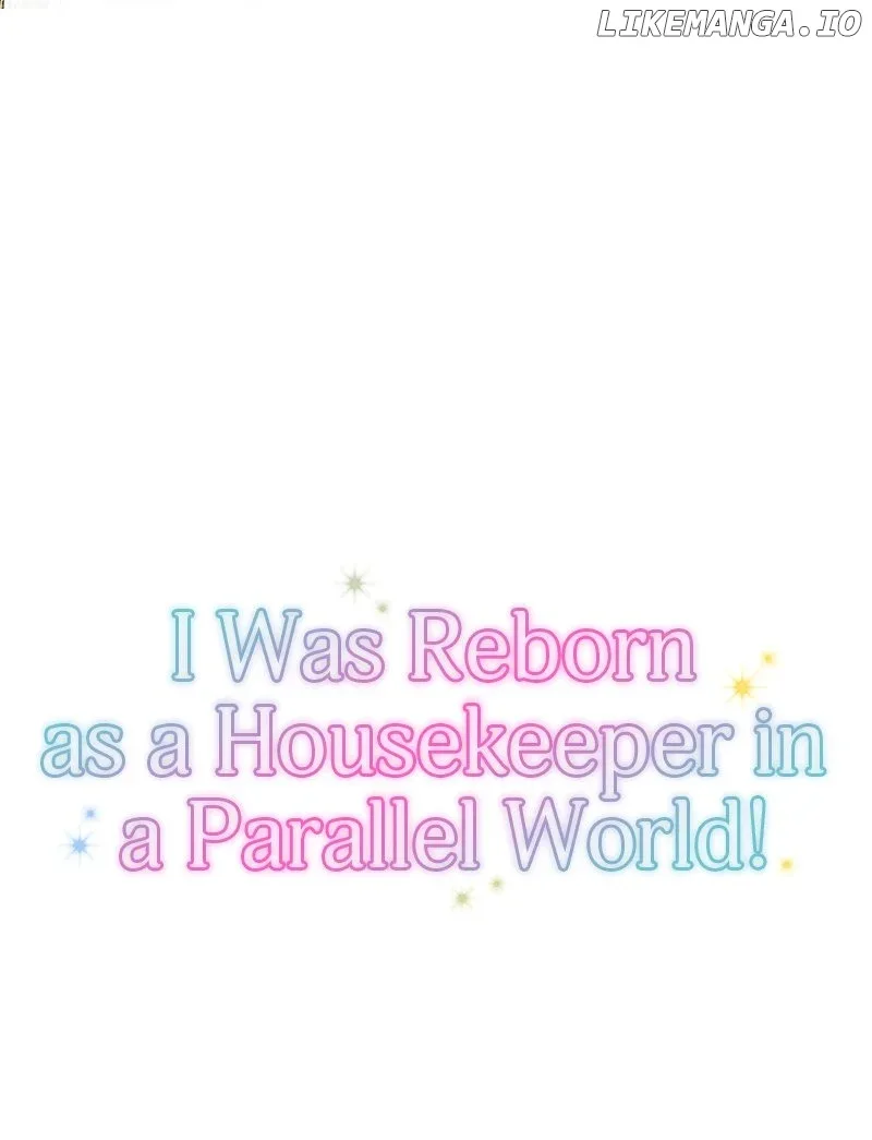 I was Reborn as a Housekeeper in a Parallel World! Chapter 176 page 18