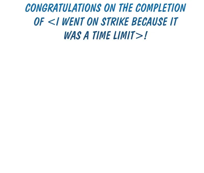 I Went On Strike Because It Was A Time Limit Chapter 119 page 108