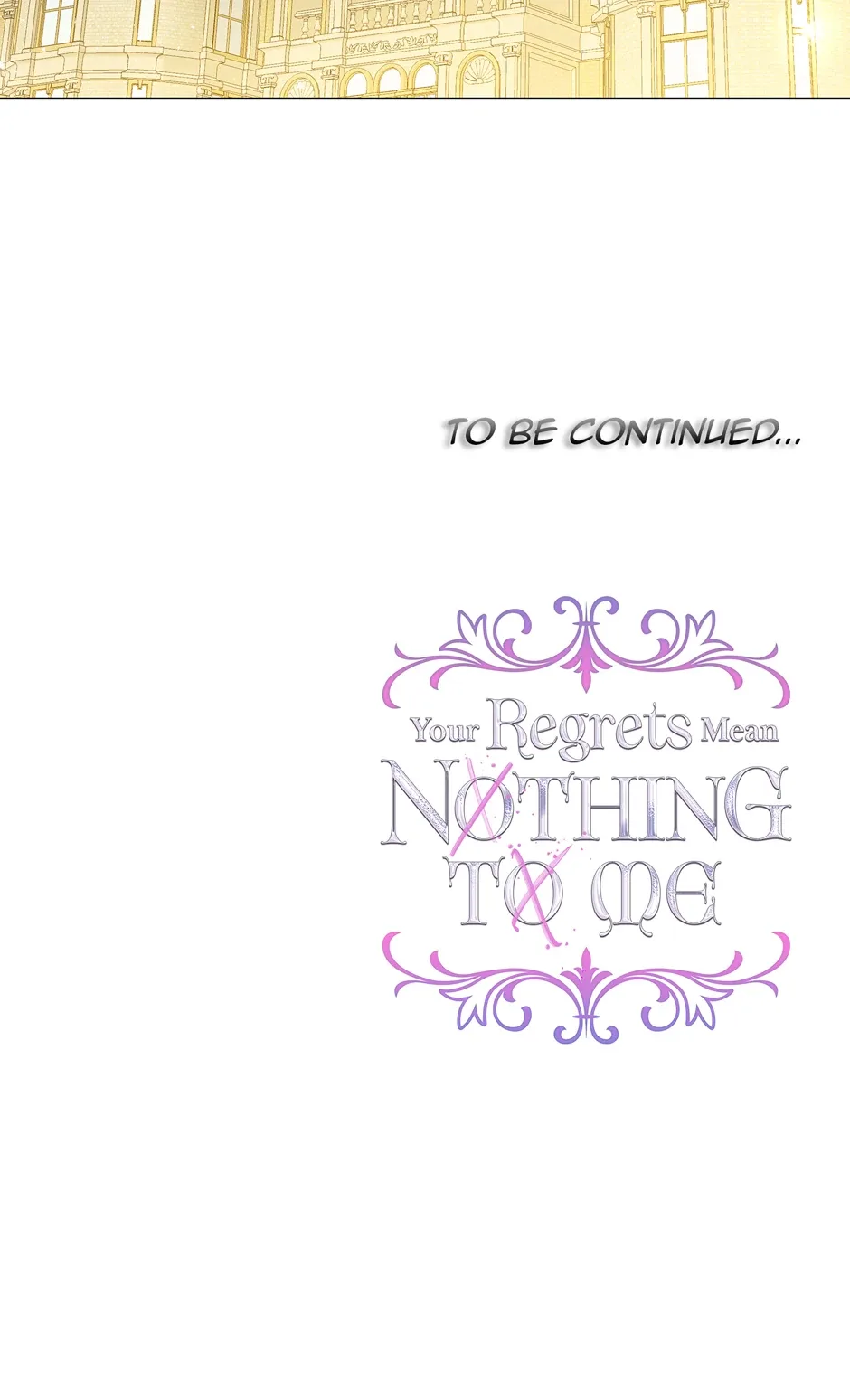I Won’t Accept Your Regrets Chapter 134 page 63