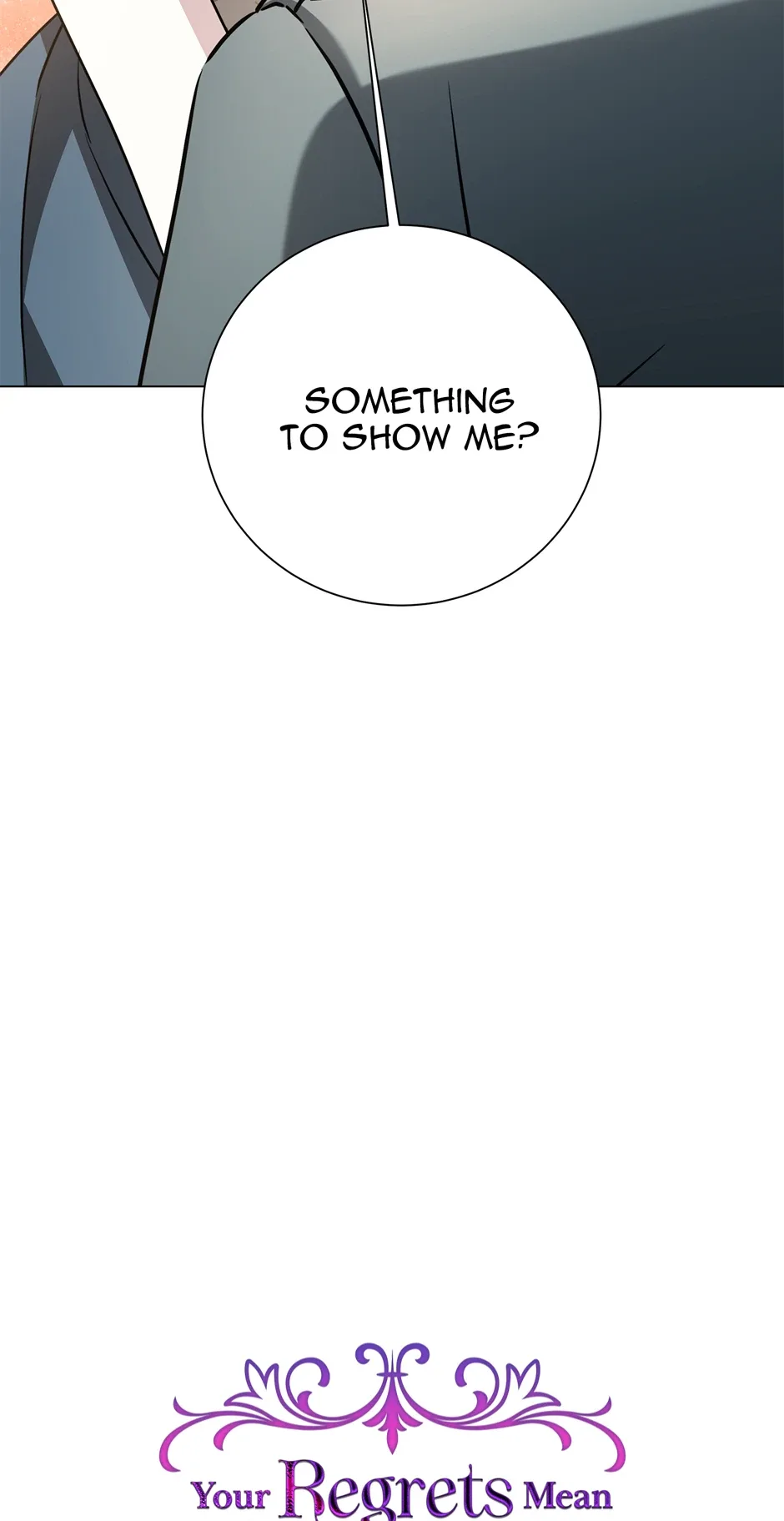 I Won’t Accept Your Regrets Chapter 134 page 5
