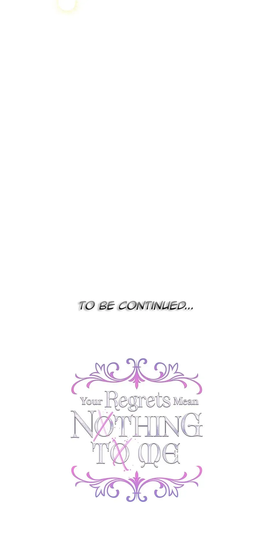 I Won’t Accept Your Regrets Chapter 136 page 106
