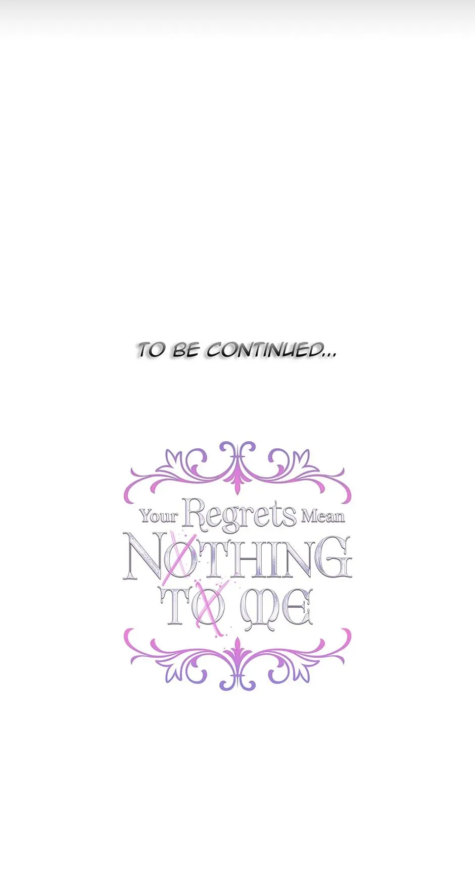 I Won’t Accept Your Regrets Chapter 140 page 101