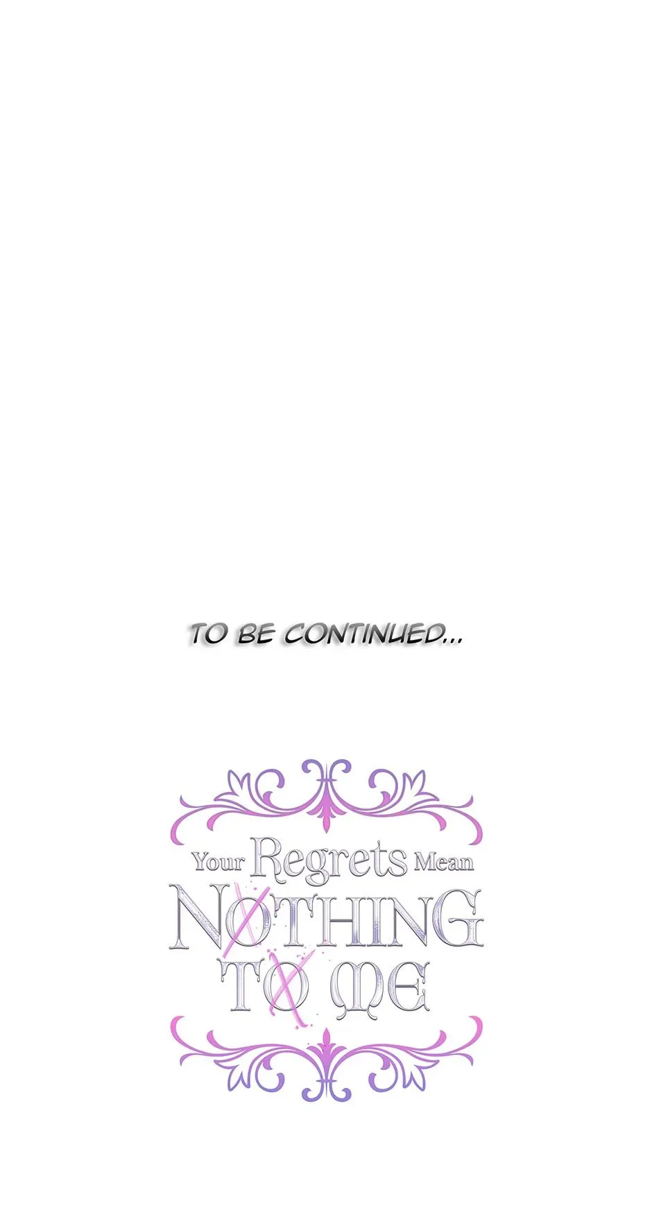 I Won’t Accept Your Regrets Chapter 142 page 101
