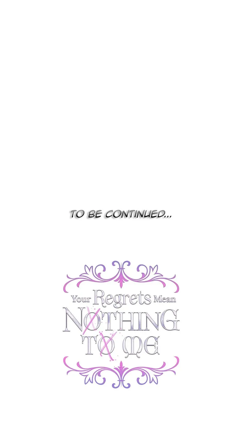 I Won’t Accept Your Regrets Chapter 144 page 96