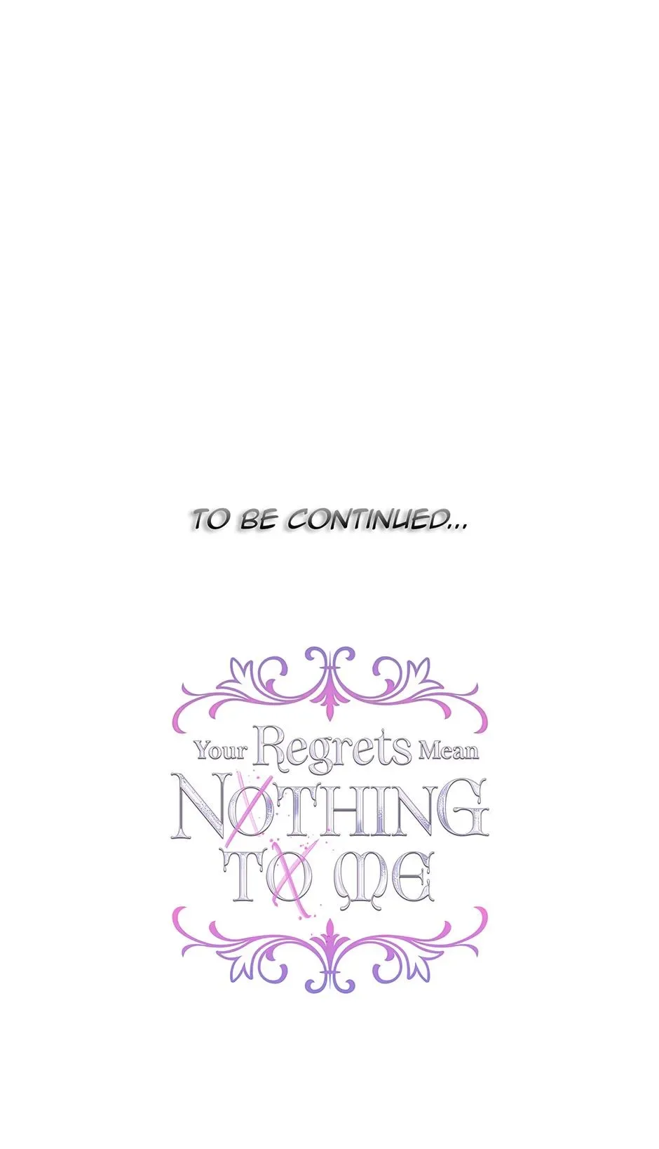 I Won’t Accept Your Regrets Chapter 146 page 95