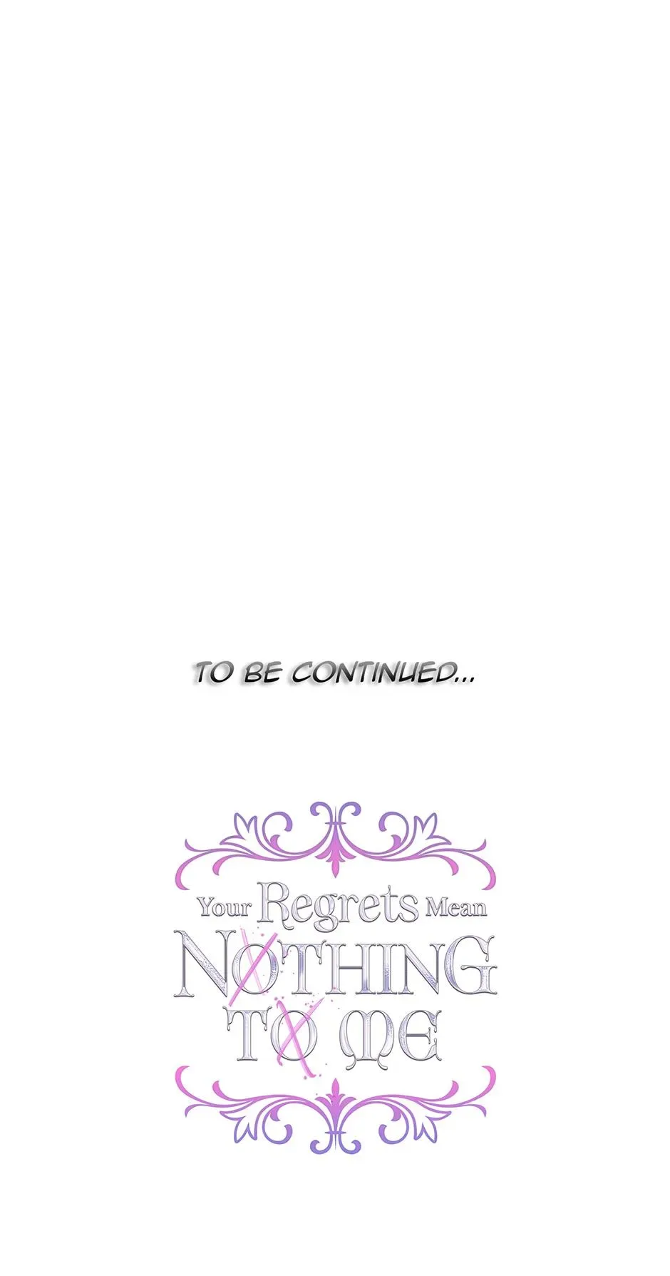 I Won’t Accept Your Regrets Chapter 141 page 95