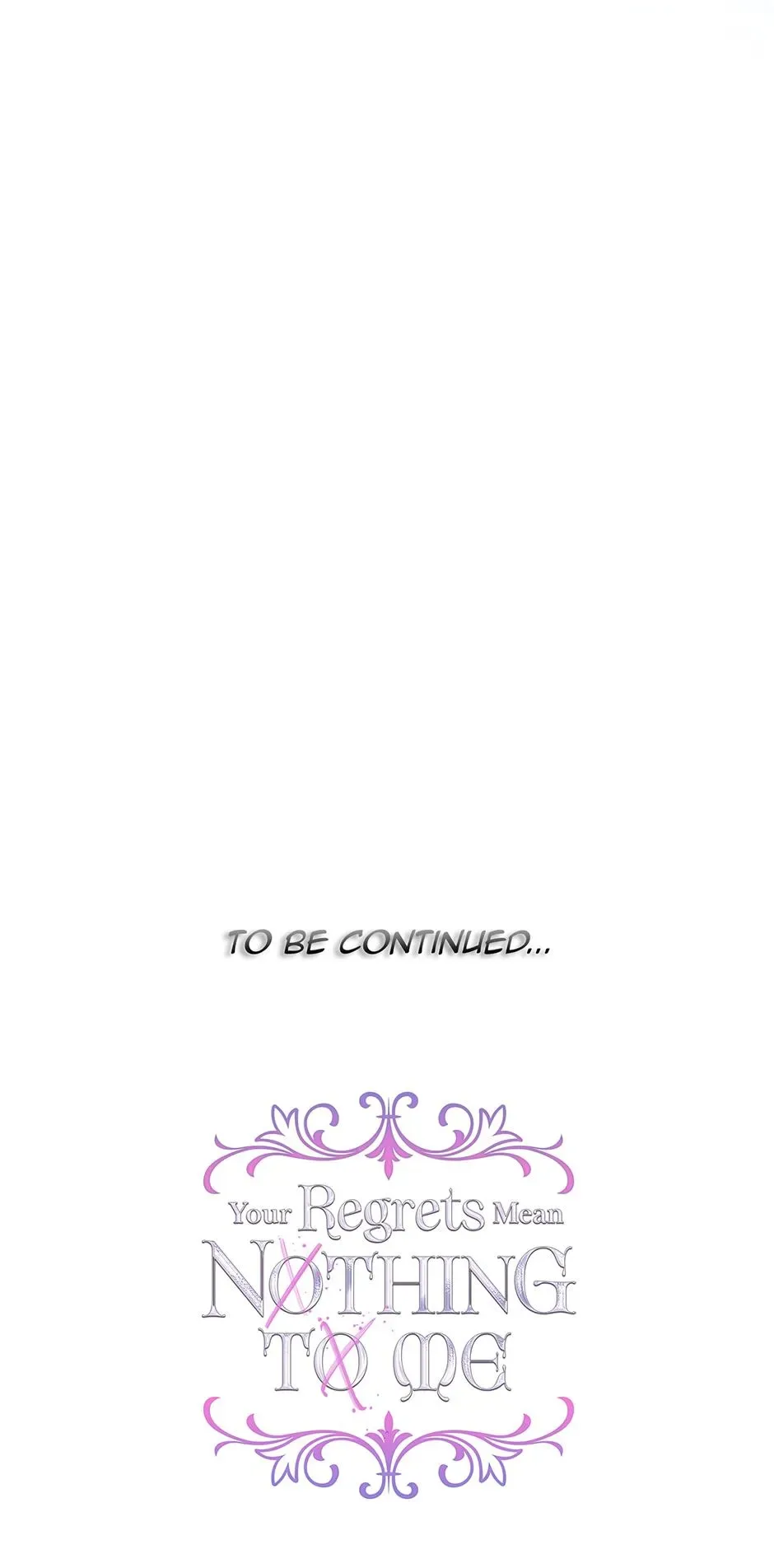 I Won’t Accept Your Regrets Chapter 143 page 84