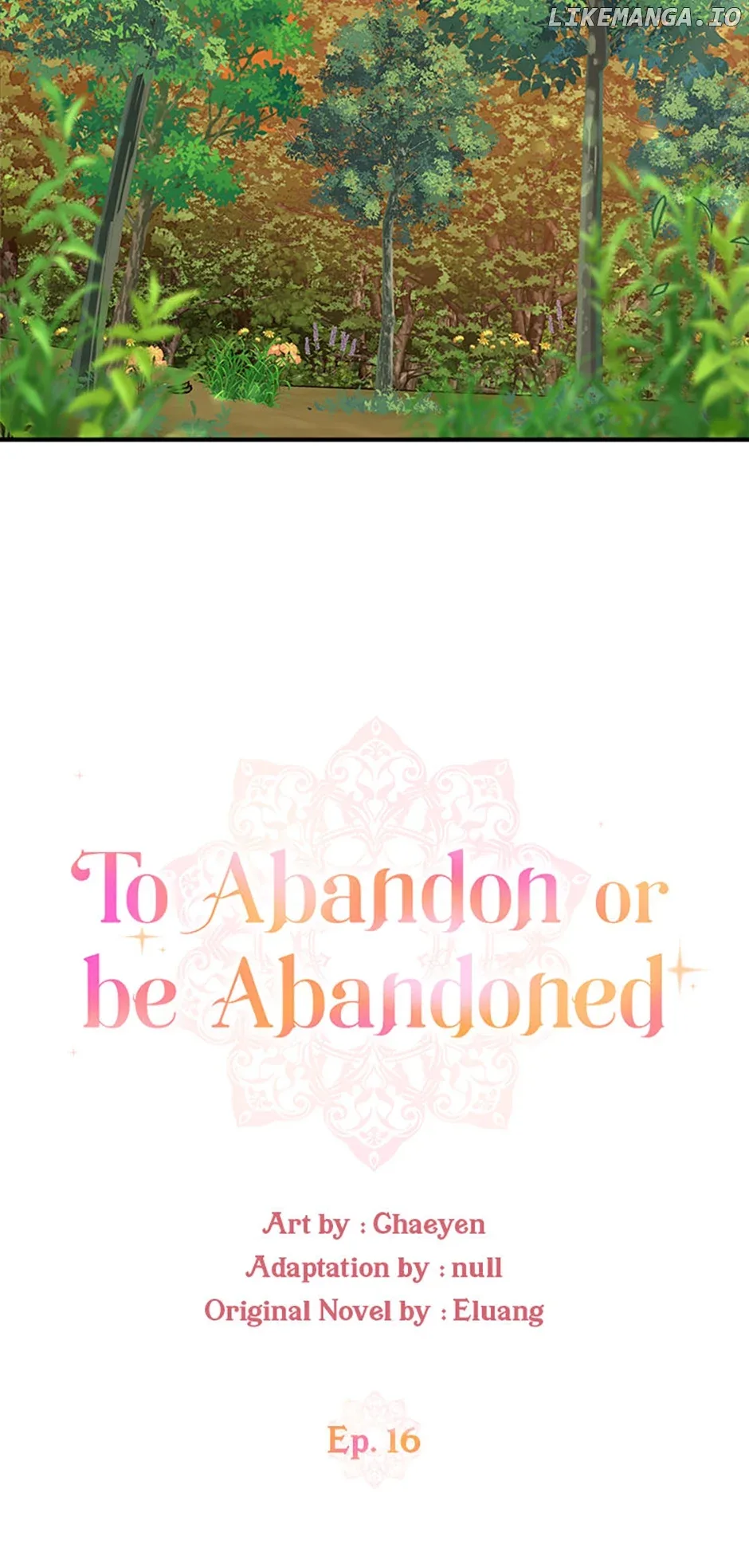 I’d Rather Abandon You Than Be Abandoned Chapter 16 page 18