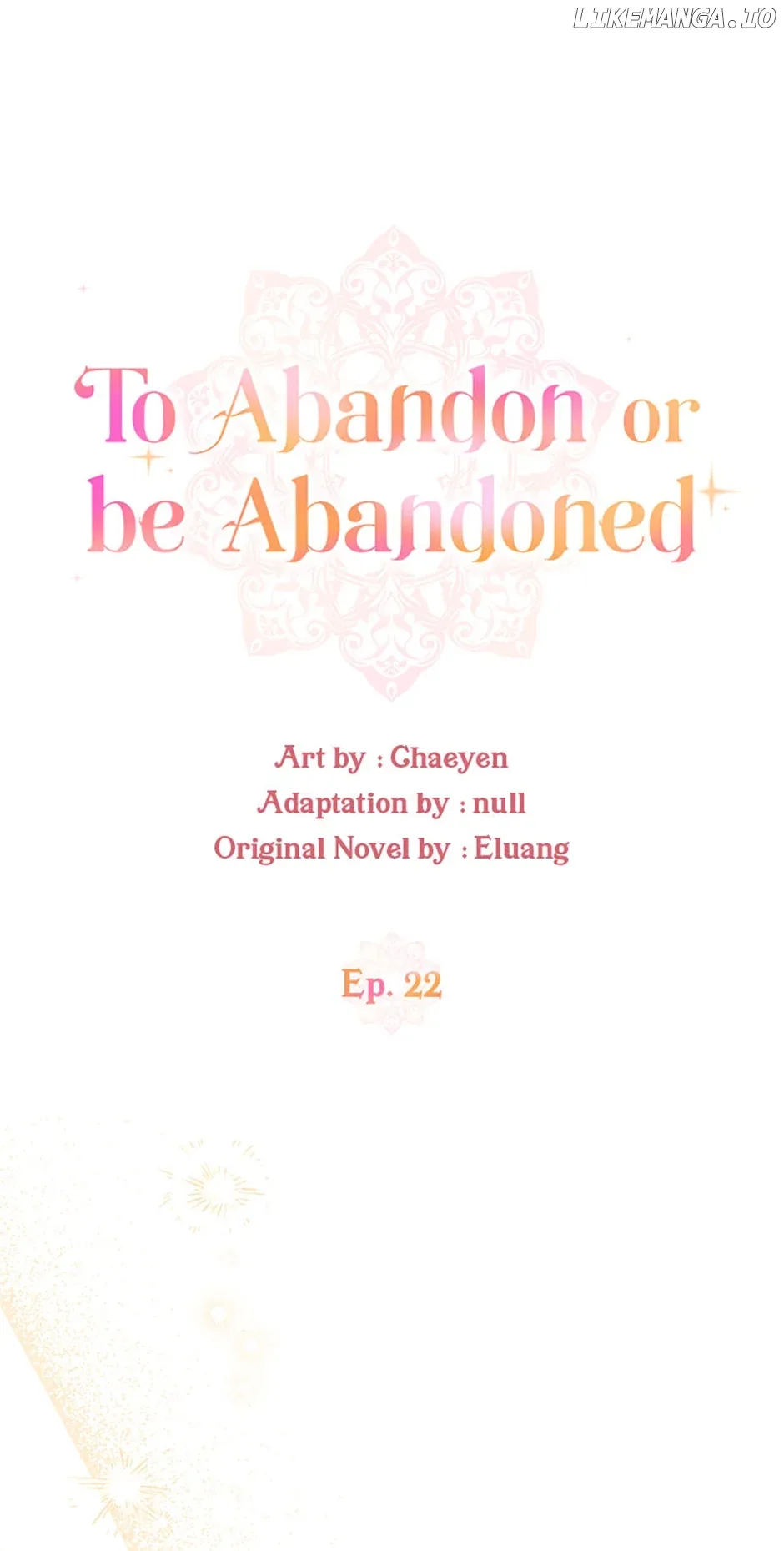 I’d Rather Abandon You Than Be Abandoned Chapter 22 page 16