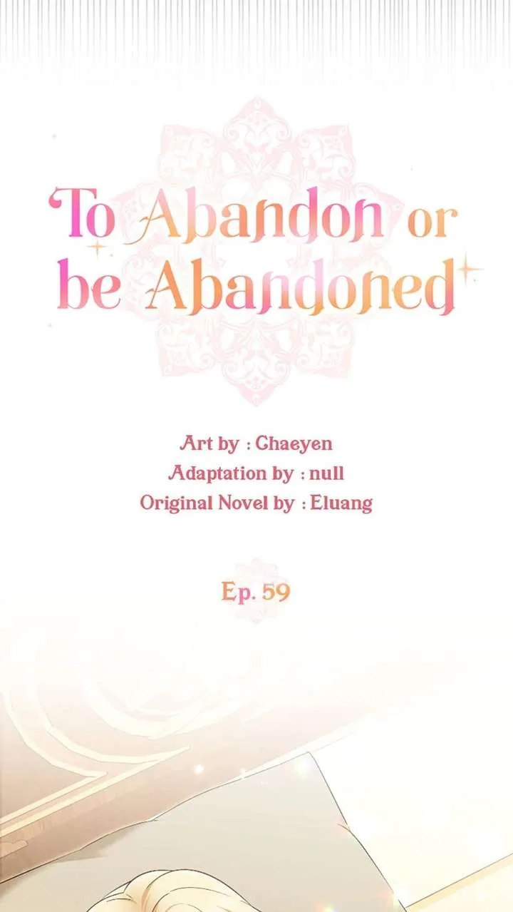 I’d Rather Abandon You Than Be Abandoned Chapter 59 page 16