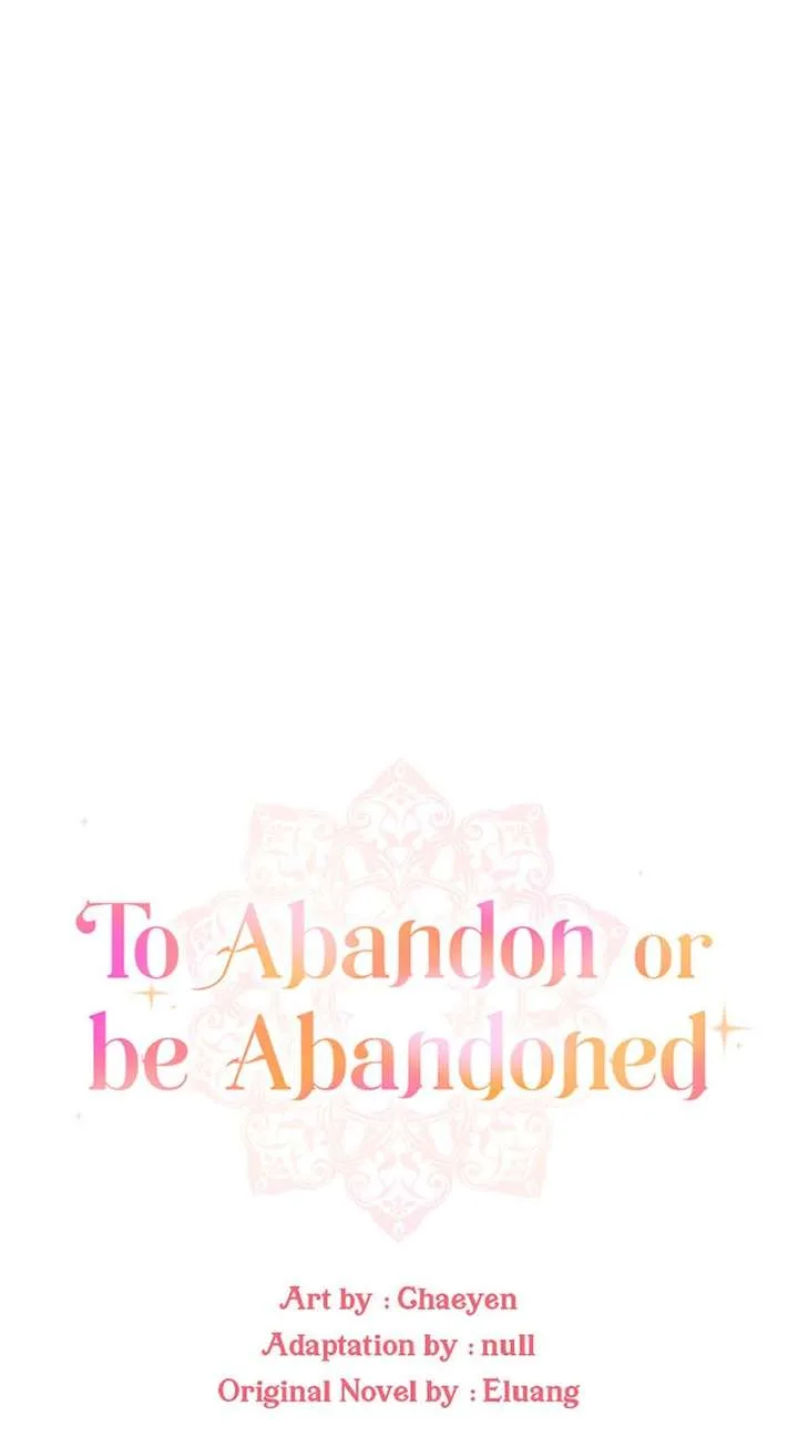 I’d Rather Abandon You Than Be Abandoned Chapter 76 page 12