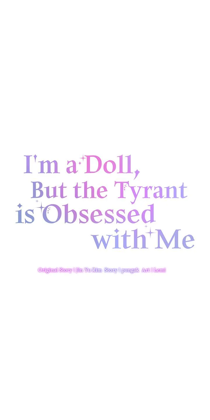 I’m a Doll, but the Tyrant Is Obsessed With Me Chapter 10 page 46