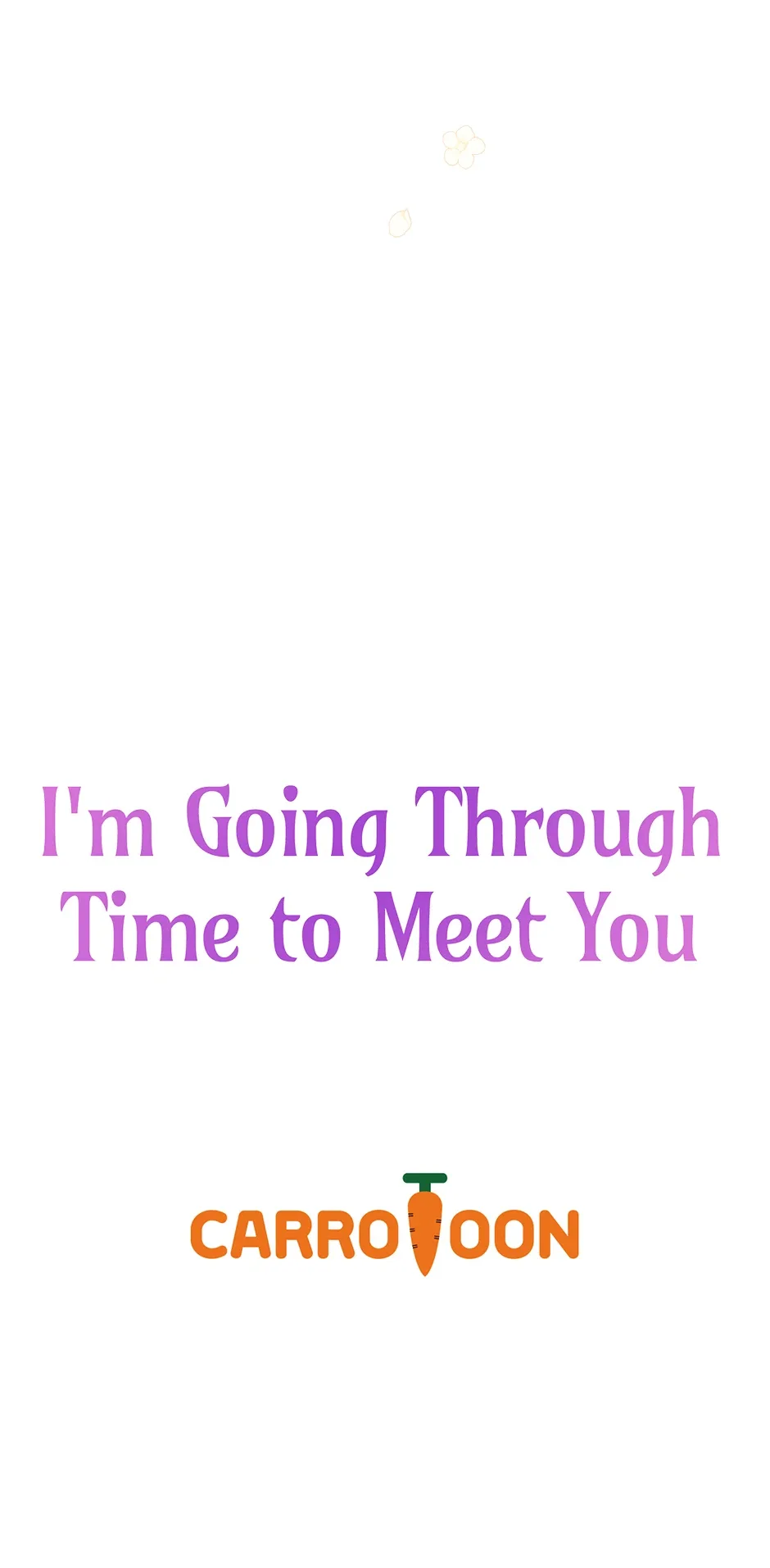 I’m Going To Meet You Beyond Time Chapter 4 page 72