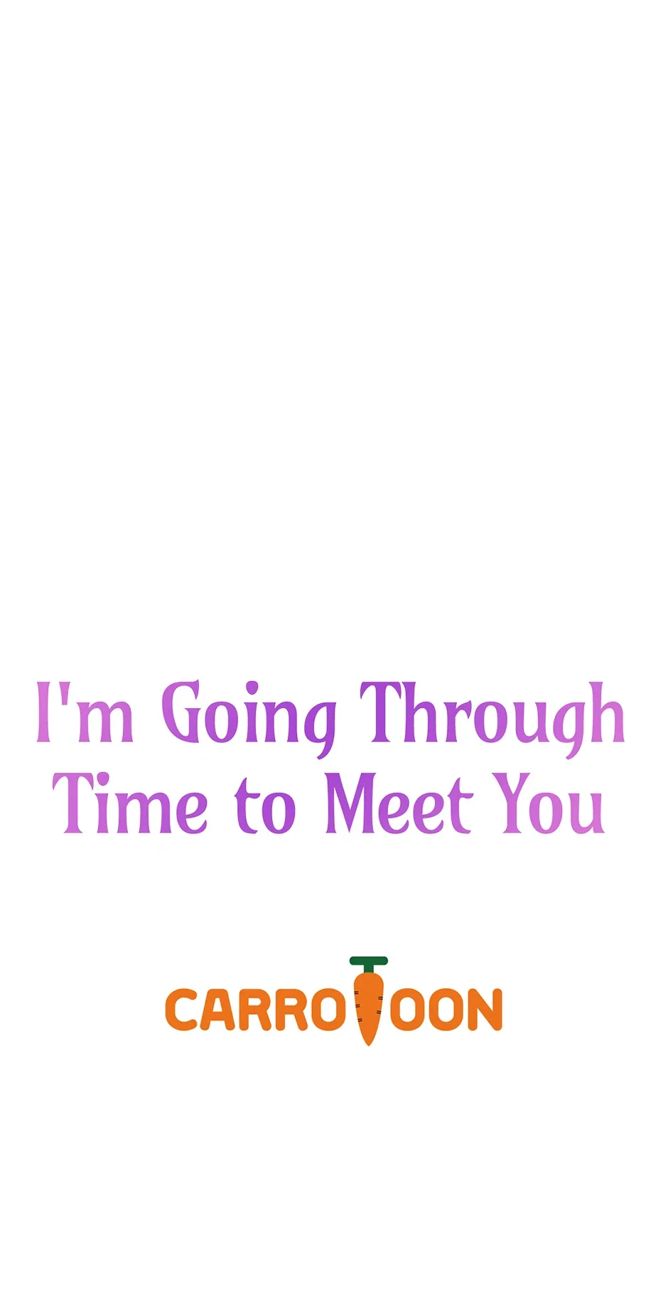 I’m Going To Meet You Beyond Time Chapter 5 page 79