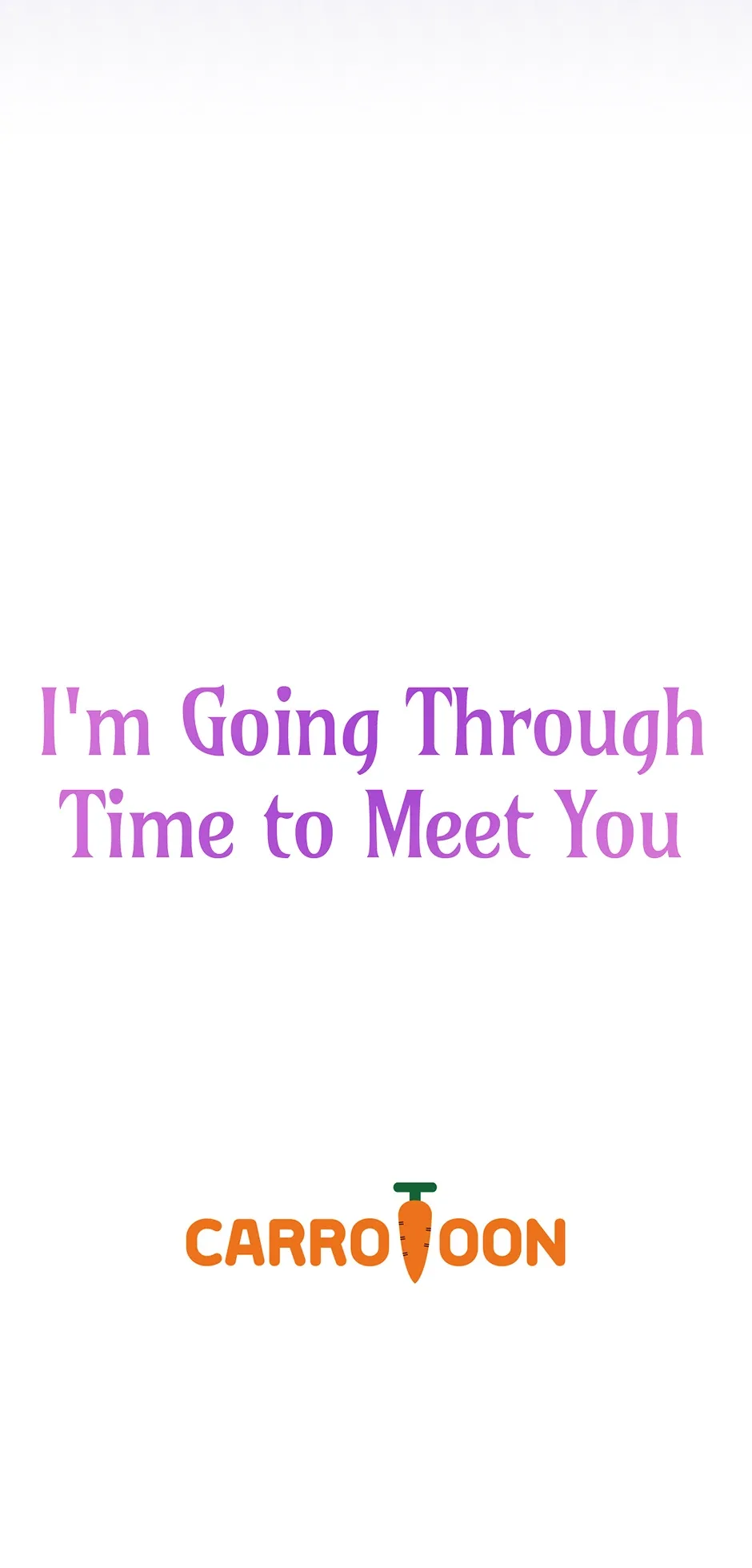 I’m Going To Meet You Beyond Time Chapter 7 page 69