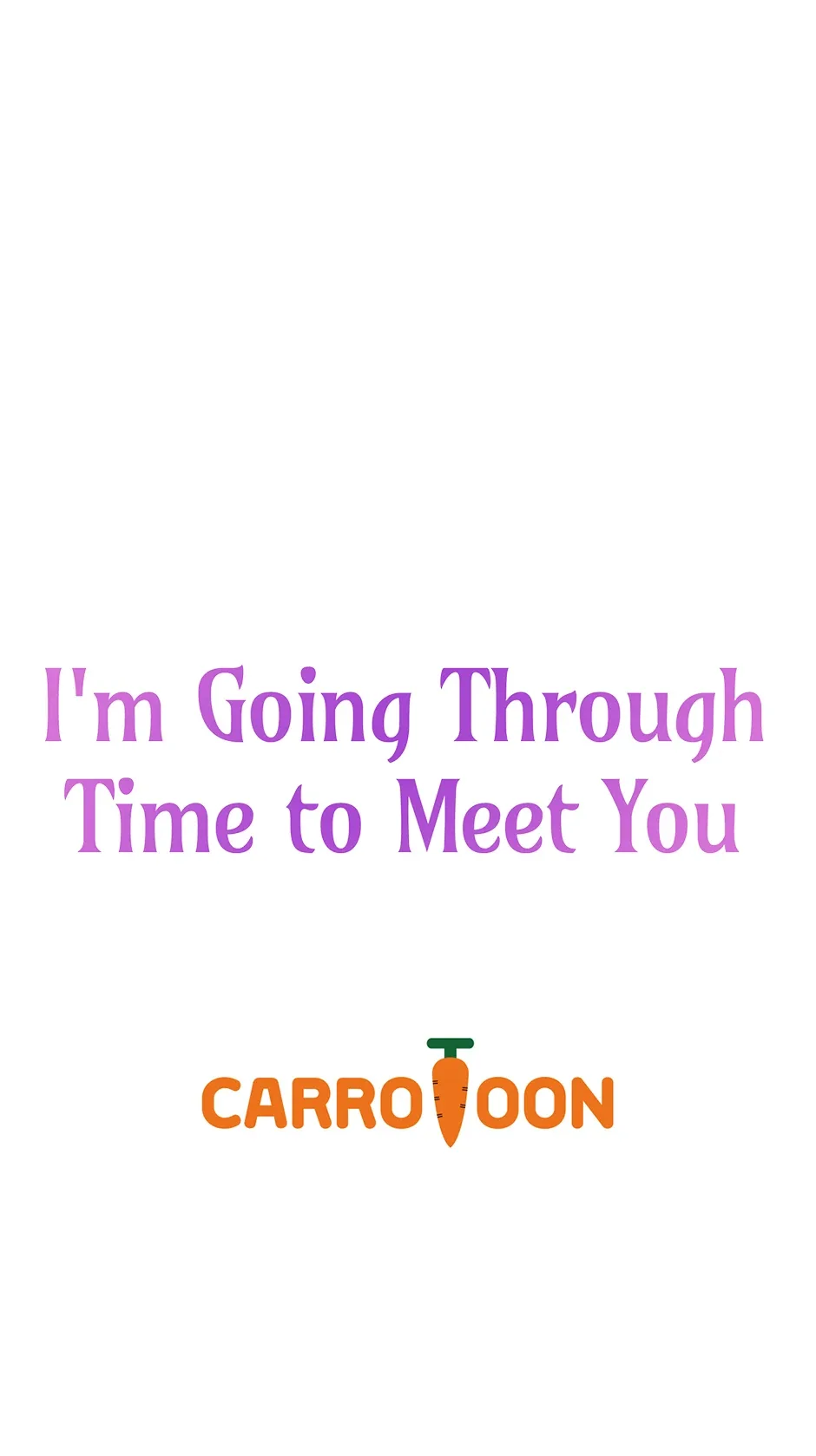 I’m Going To Meet You Beyond Time Chapter 8 page 69