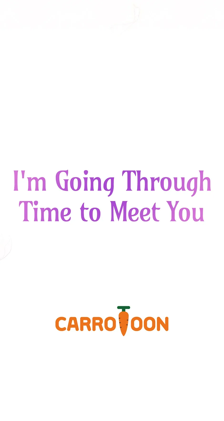 I’m Going To Meet You Beyond Time Chapter 13 page 69