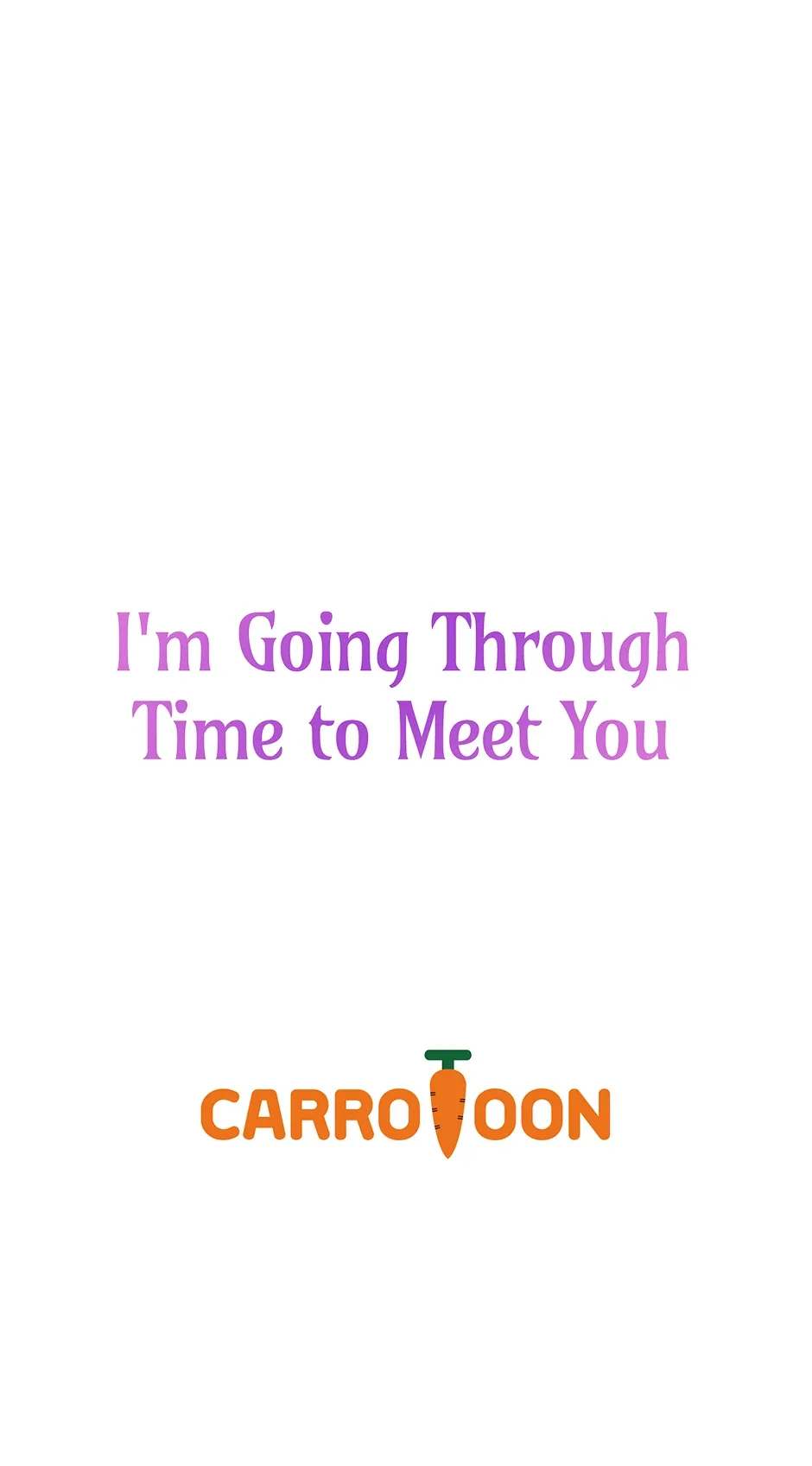 I’m Going To Meet You Beyond Time Chapter 22 page 63