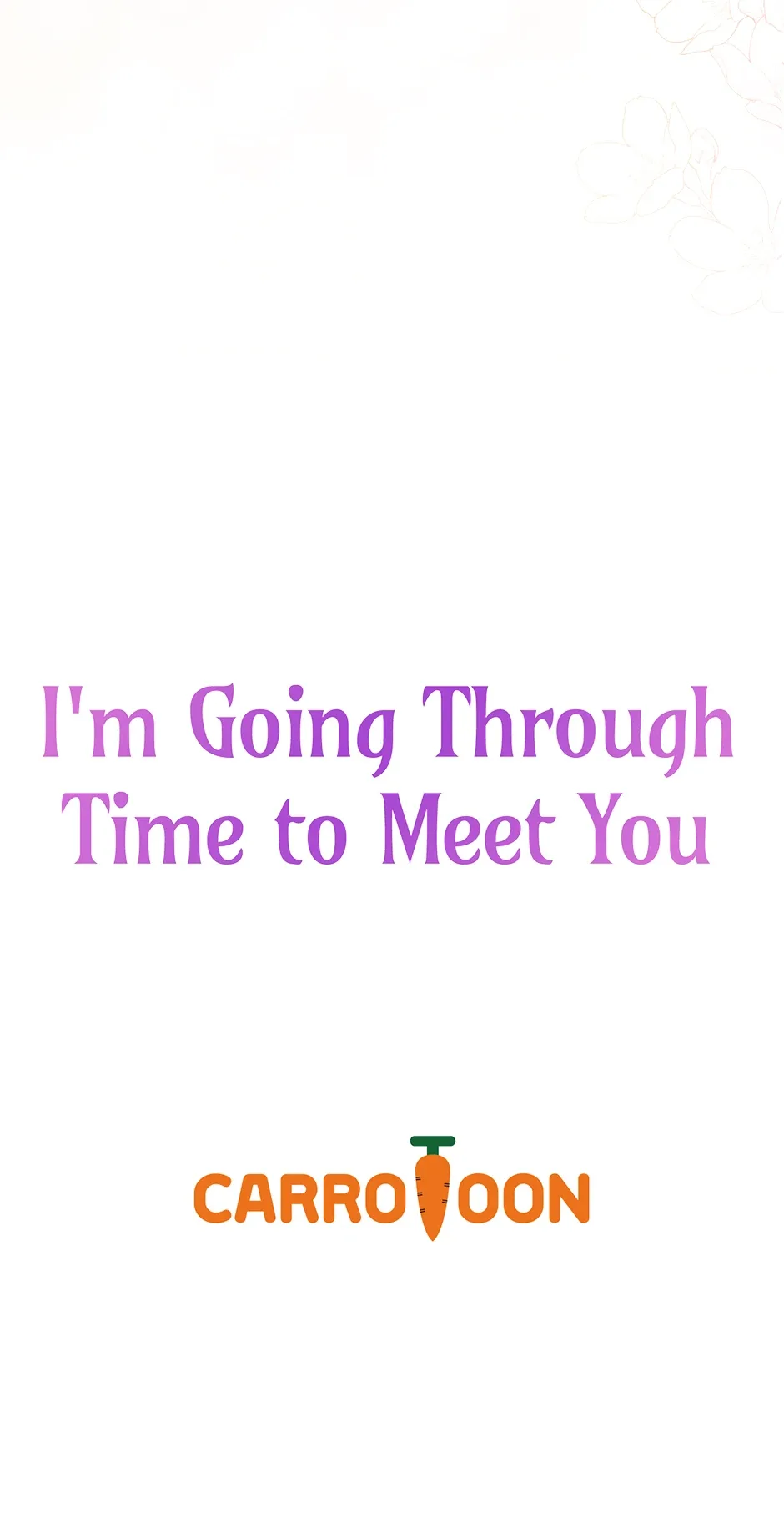 I’m Going To Meet You Beyond Time Chapter 16 page 69