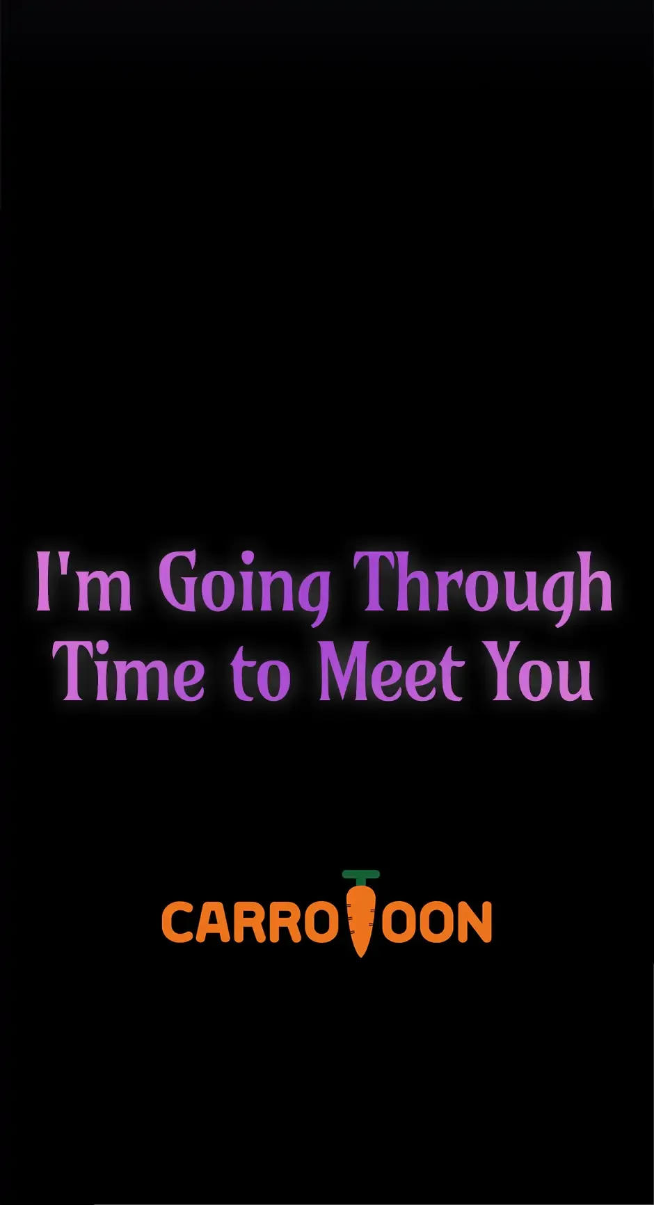 I’m Going To Meet You Beyond Time Chapter 18 page 68