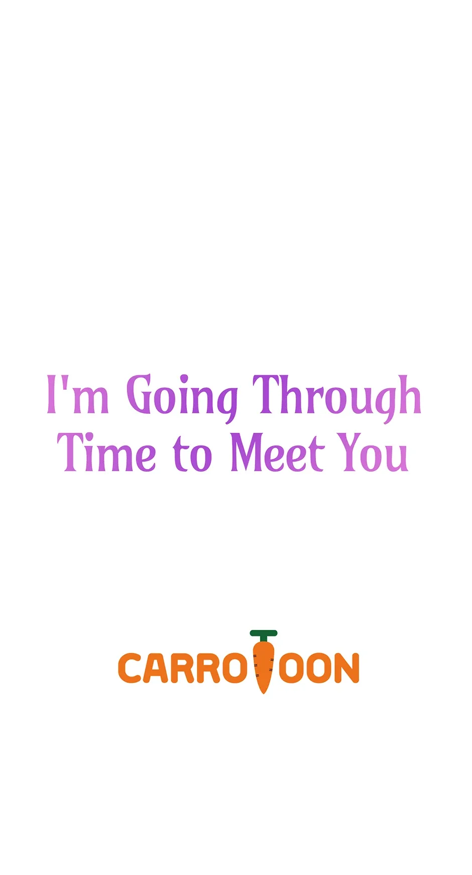 I’m Going To Meet You Beyond Time Chapter 26 page 71