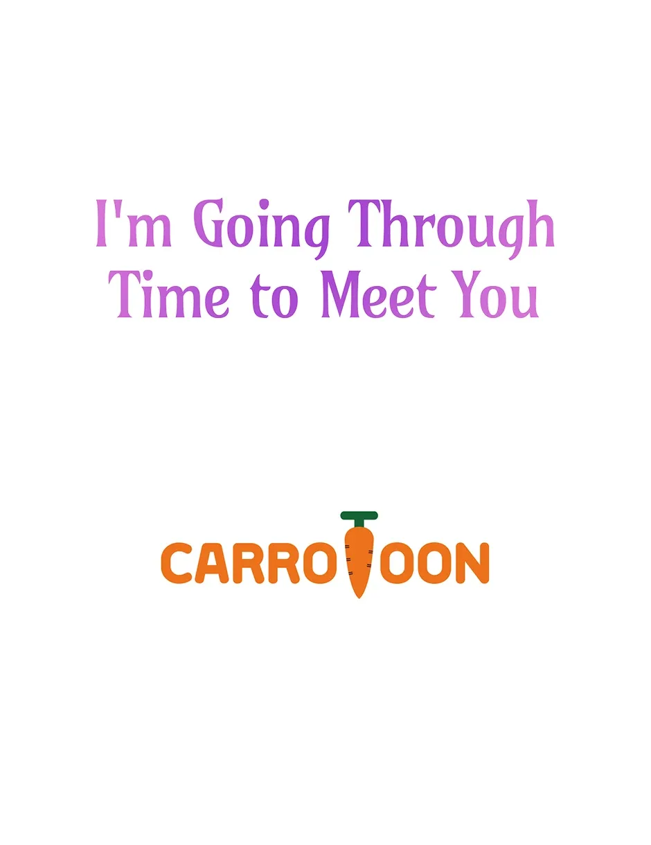I’m Going To Meet You Beyond Time Chapter 25 page 80