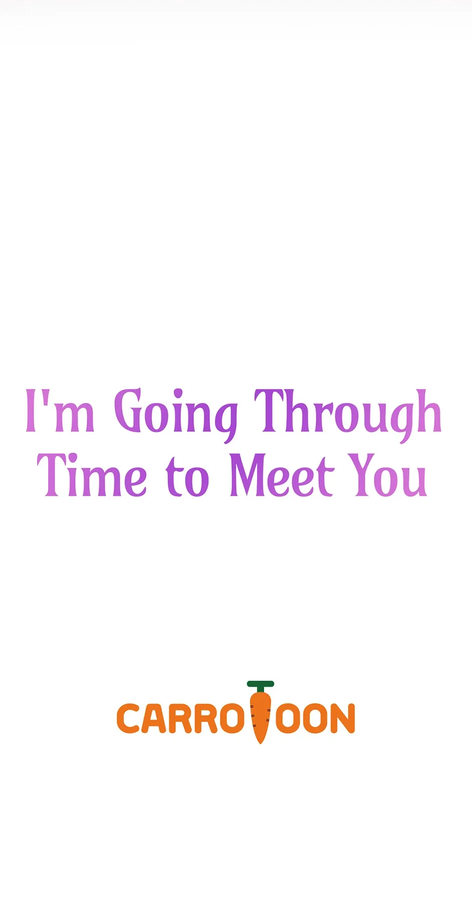I’m Going To Meet You Beyond Time Chapter 33 page 72