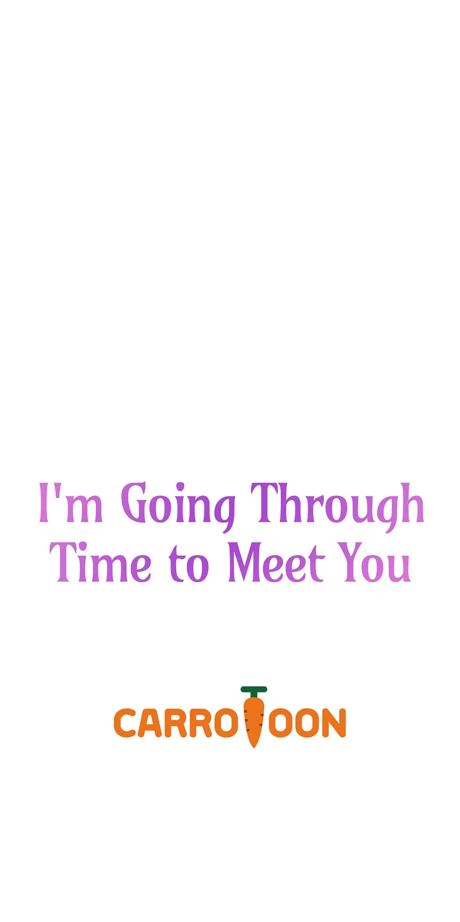 I’m Going To Meet You Beyond Time Chapter 32 page 70
